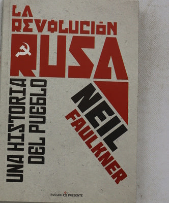 La Revolución Rusa : una historia del pueblo