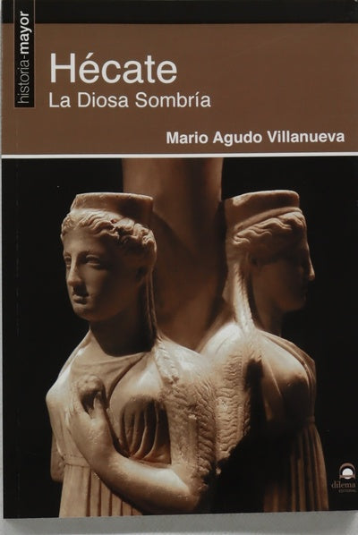 Hécate : la diosa sombría