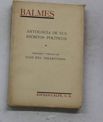 Antología de sus escritos políticos