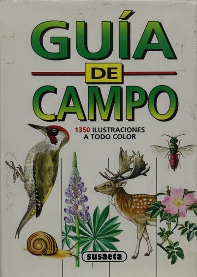 Guía de campo. 1350 Iustraciones a todo color
