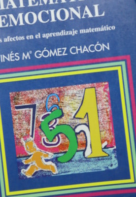 Matemática emocional los afectos en el aprendizaje matemático