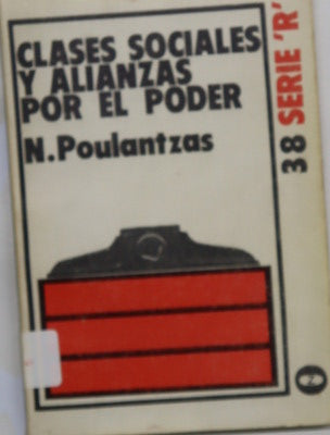 Clases sociales y alianzas por el poder