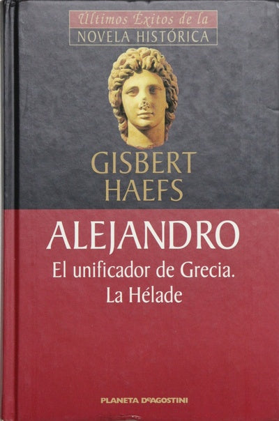 Alejandro el unificador de Grecia, La Hélade