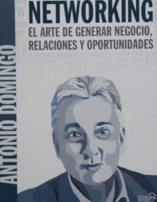 Networking, el arte de generar negocio, relaciones y oportunidades