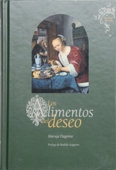 Los alimentos del deseo