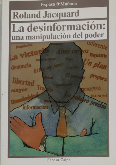La desinformación, una manipulación del poder