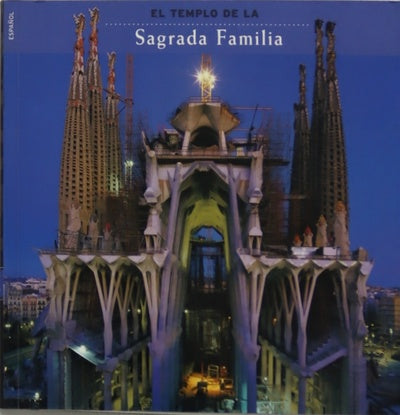 El templo de la Sagrada Familia