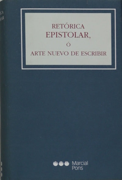 Retórica epistolar o Arte nuevo de escribir