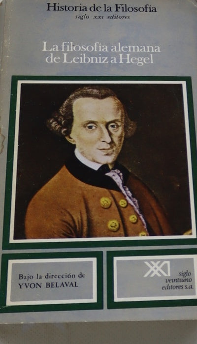 La filosofía alemana, de Leibniz a Hegel