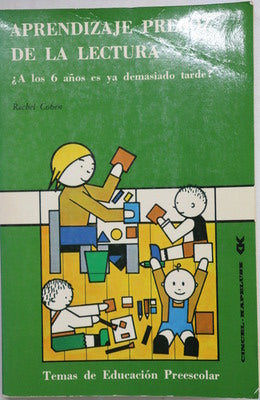 Aprendizaje precoz de la lectura ¿ a los 6 años es ya demasiado tarde?