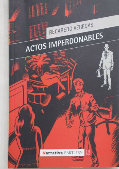 Actos imperdonables : cuentos