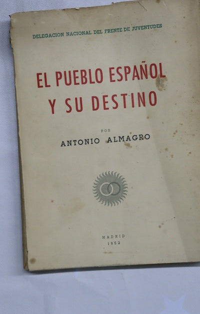 El pueblo Español y su destino