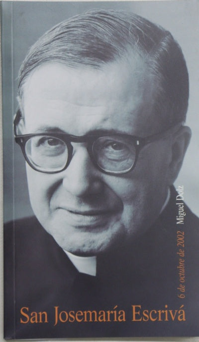 San Josemaría Escrivá 6 de octubre de 2002