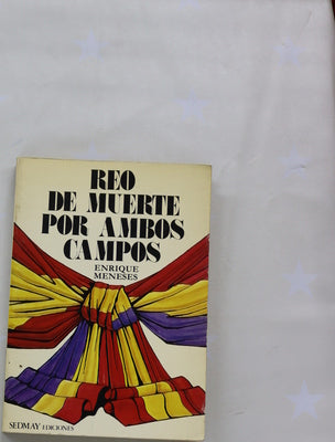 Reo de muerte por ambos campos