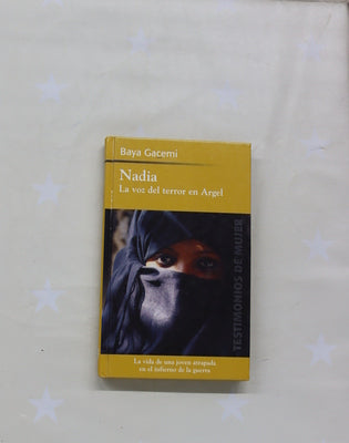 Nadia la voz del terror en Argel