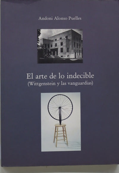 El arte de lo indecible (Wittgenstein y las vanguardias)