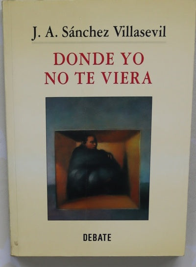 Donde yo no te viera