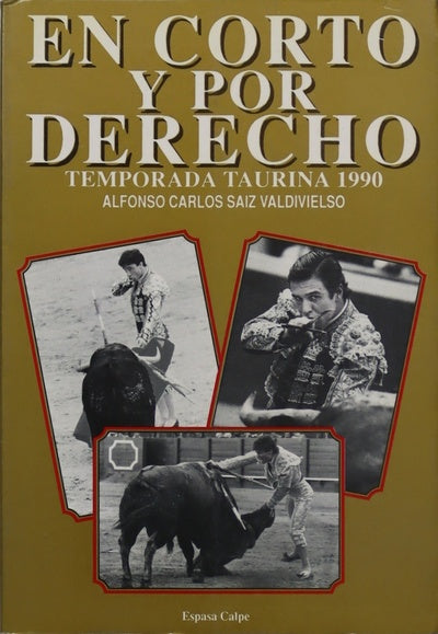 En corto y por derecho temporada taurina 1990