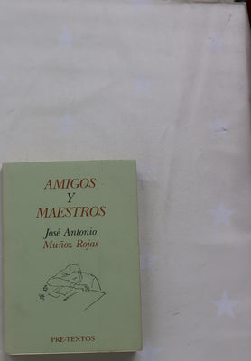 Amigos y maestros