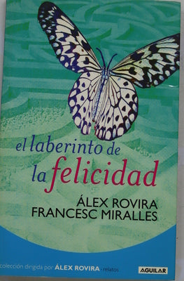 El laberinto de la felicidad
