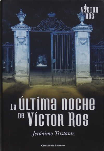 La última noche de Víctor Ros