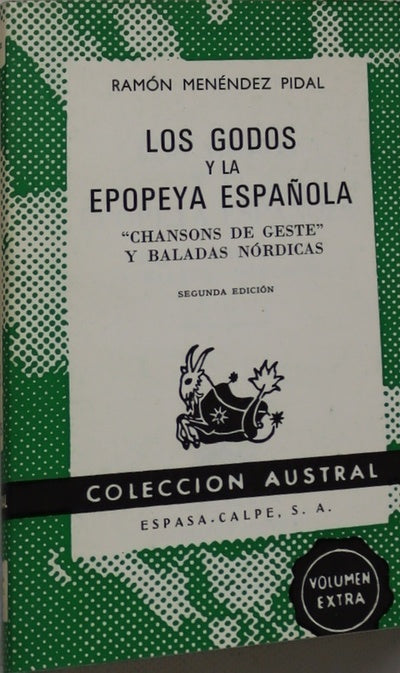 Los godos y la epopeya española "Chanssons de geste" y baladas nórdicas