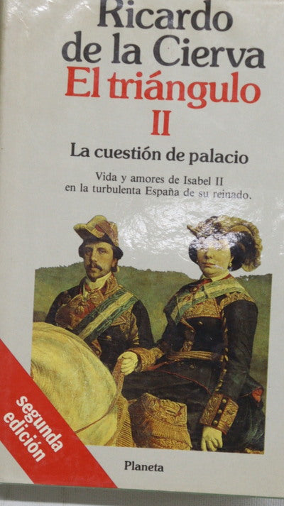 La cuestión de palacio evocación del reinado de Isabel II entre 1847 y 1868