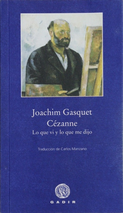 Cézanne lo que vi y lo que me dijo
