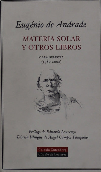 Materia solar y otros libros obra selecta (1980-2002)