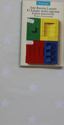El Estado multi-regional España descentrada