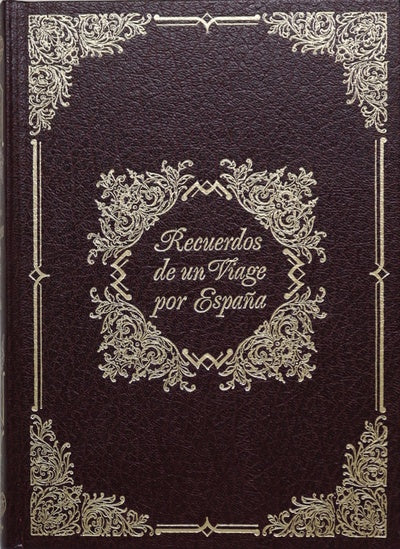 Recuerdos de un viage por España (t. III)