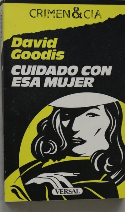 Cuidado con esa mujer