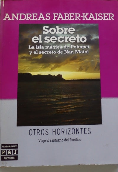 Sobre el secreto la isla mágica de Pohnpei y el secreto de Nan Matol