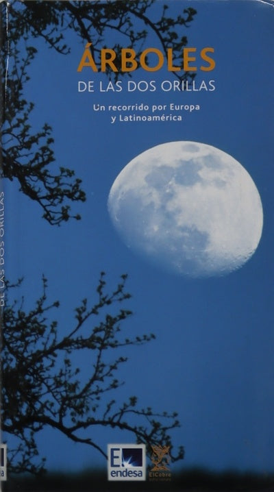 Árboles de las dos orillas un recorrido por Europa y Latinoamérica