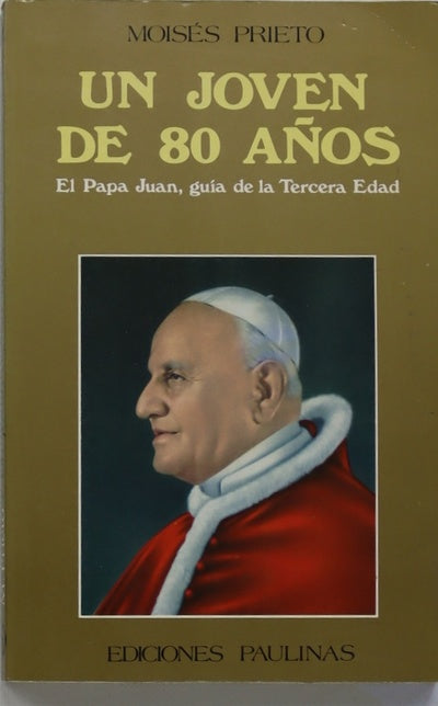 Un joven de 80 años el Papa Juan, guía de la tercera edad