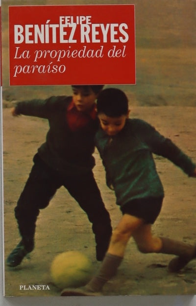 La propiedad del paraíso