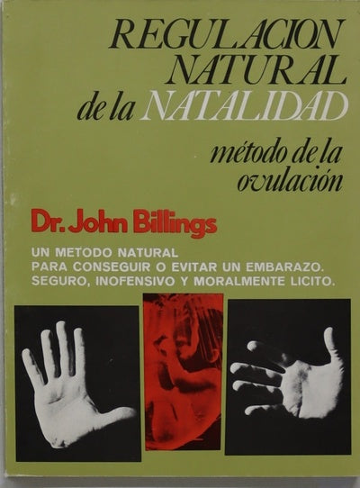 Regulación natural de la natalidad métodos de la ovulación...