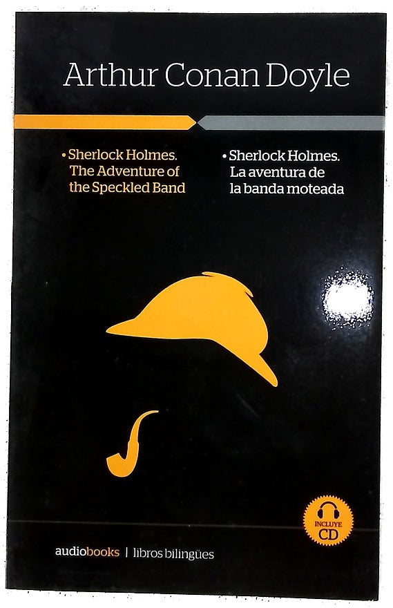 Sherlock Holmes Sherlock Holmes. La aventura de la banda moteada