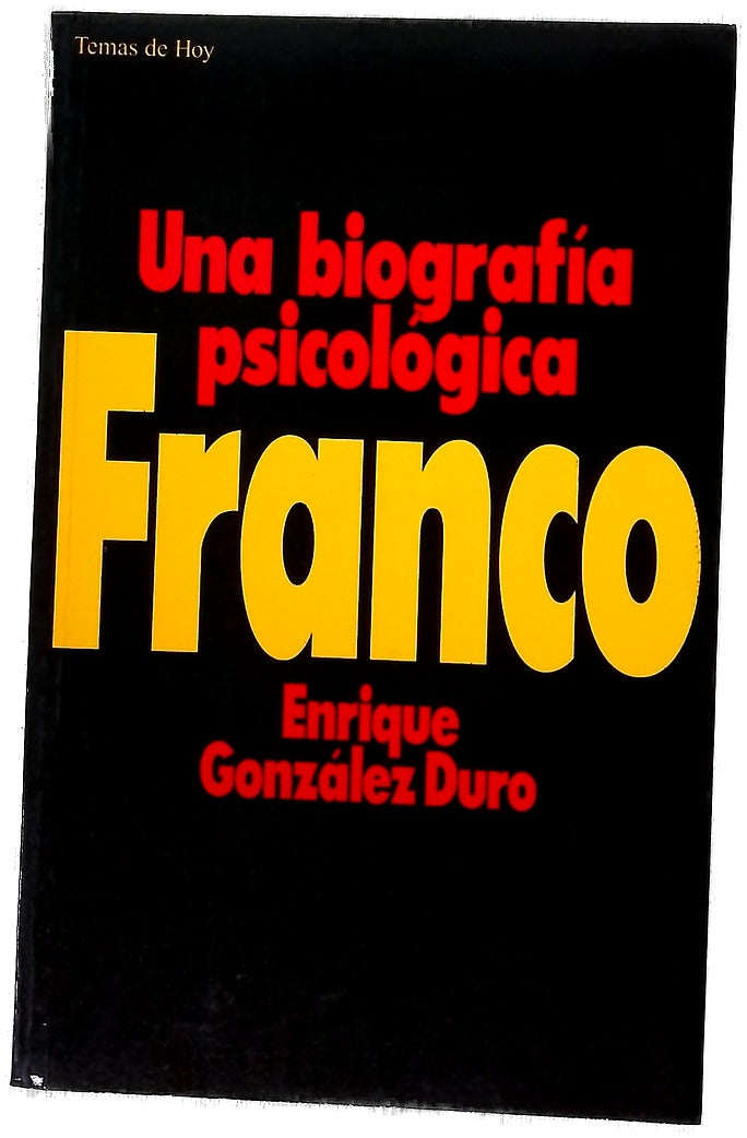 Franco una biografía psicológica