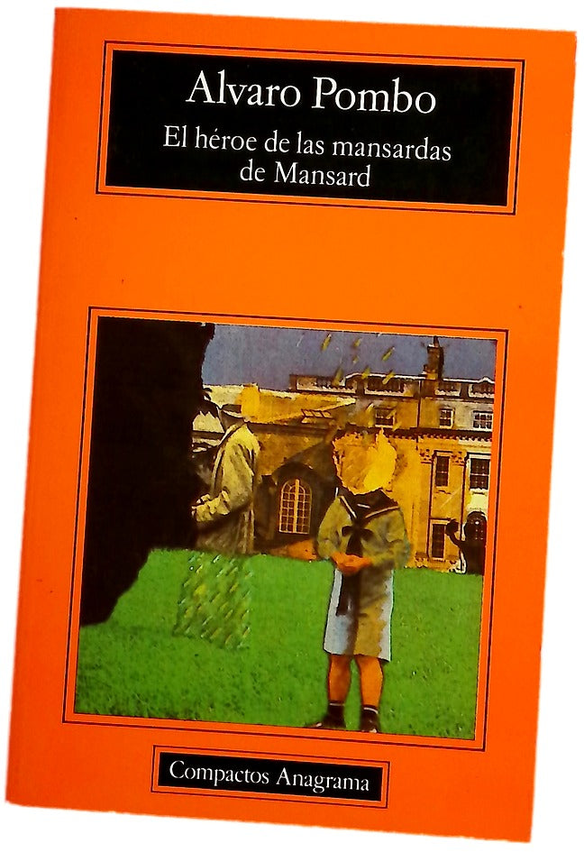 El héroe de las mansardas de Mansard