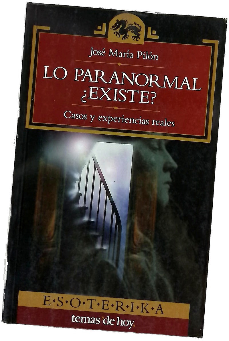 Lo paranormal ¿existe? casos y experiencias reales