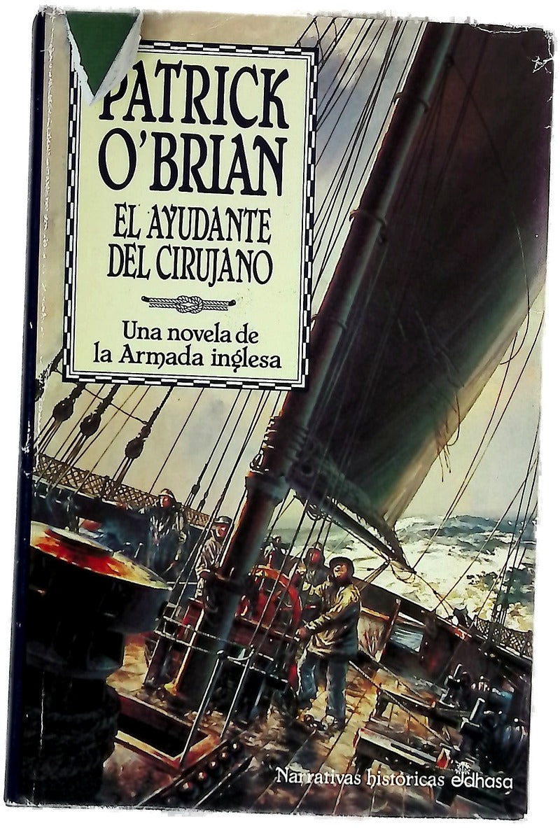 El ayudante del cirujano : una novela de la Armada inglesa