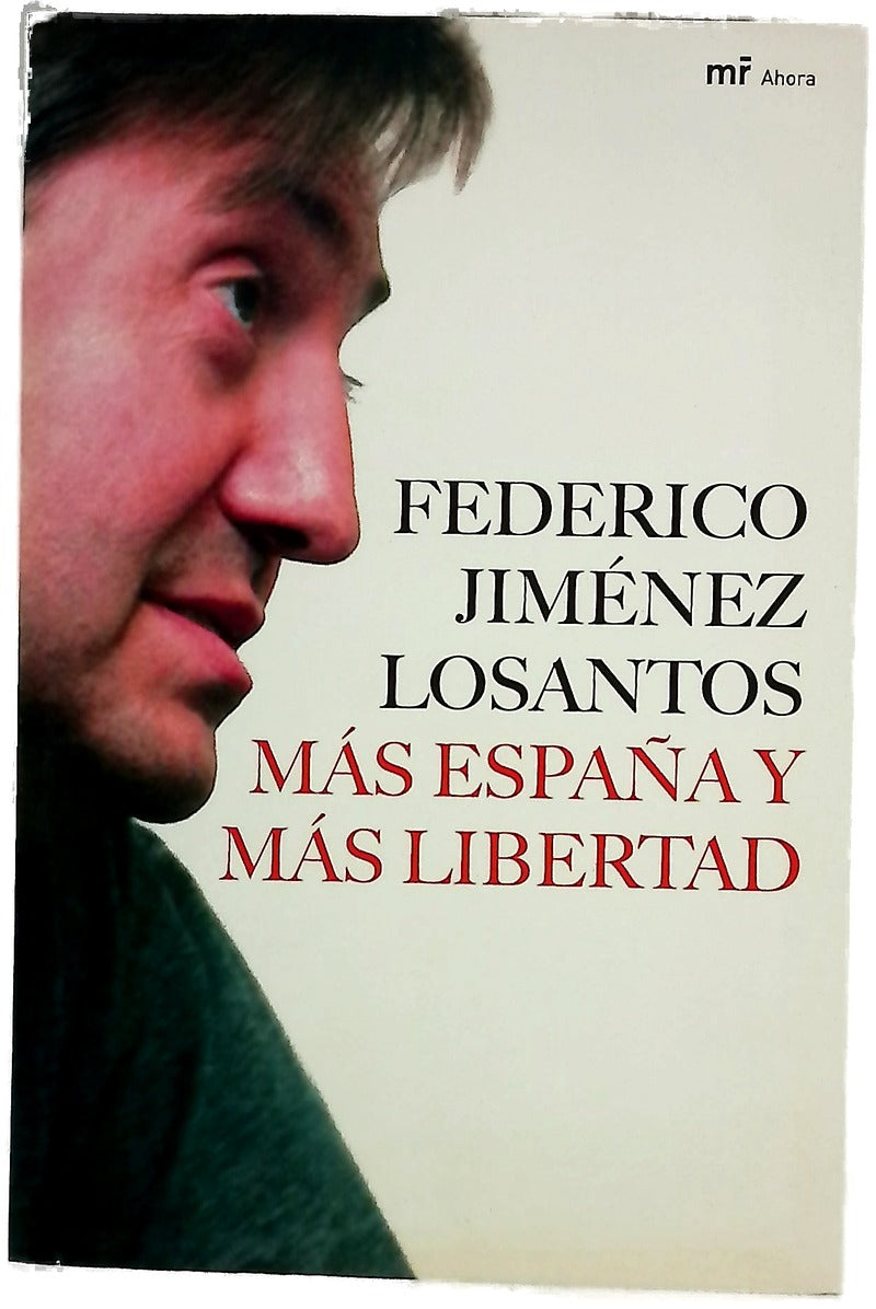 Más España y más libertad