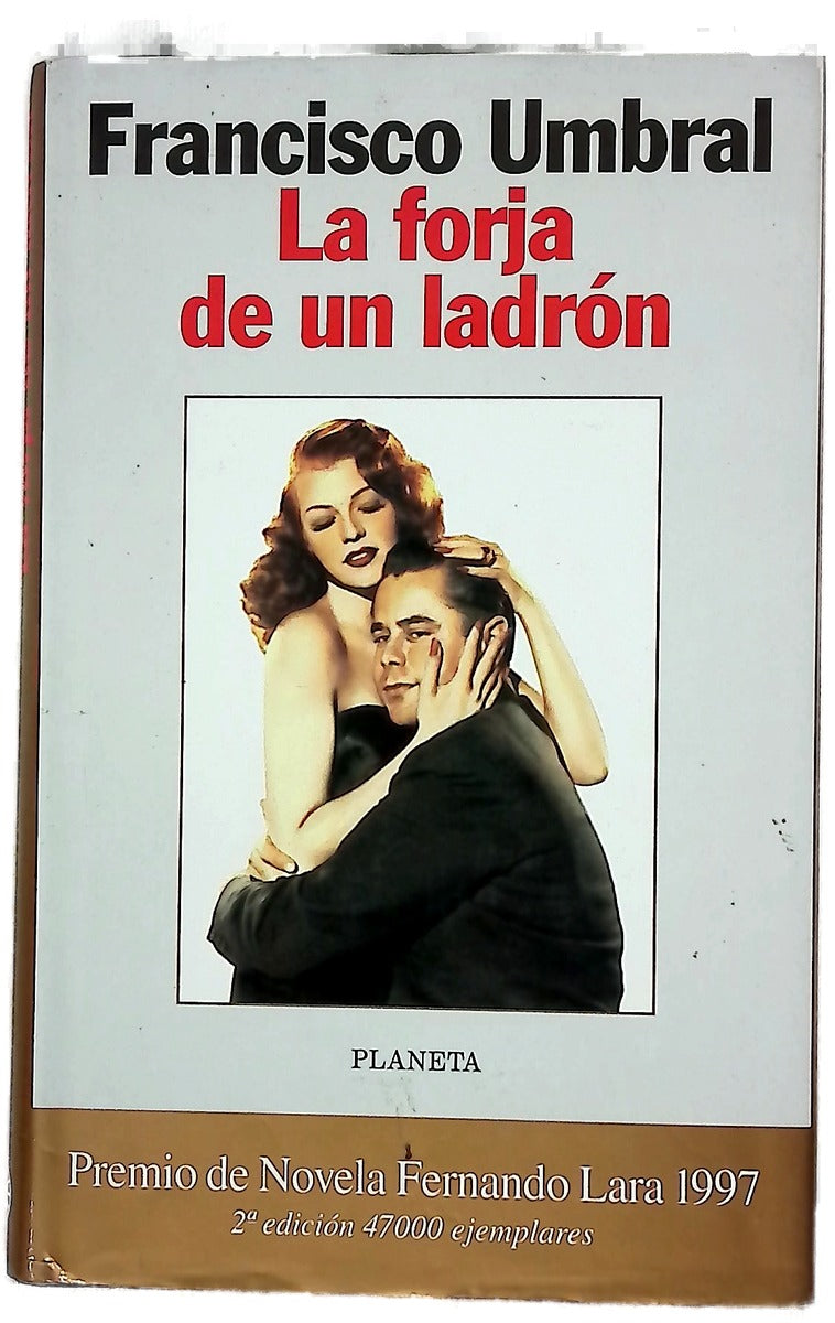 La forja de un ladrón