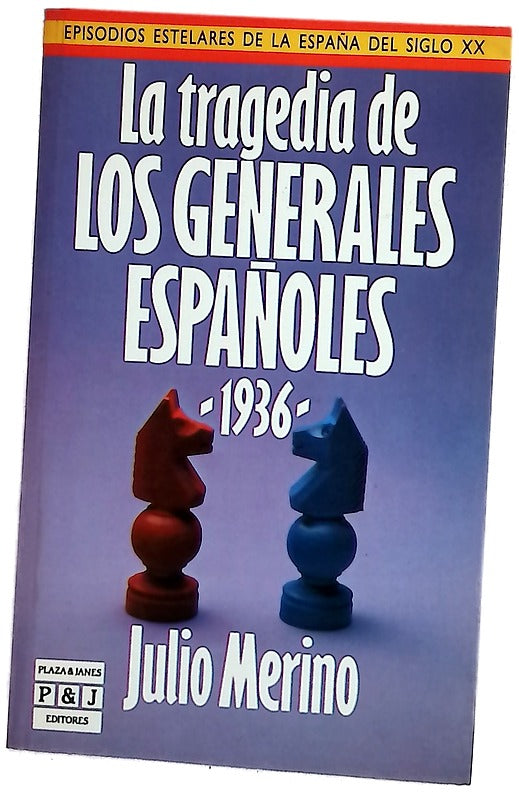 La tragedia de los generales españoles 1936
