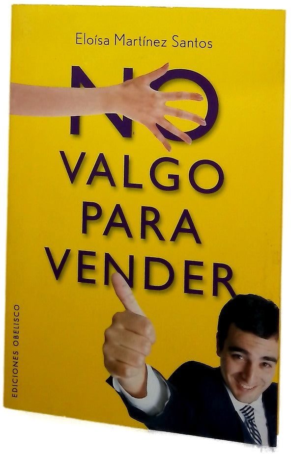 No valgo para vender