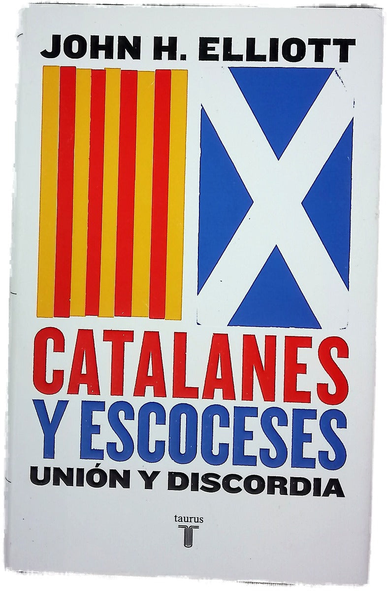 Catalanes y escoceses : union y discordia