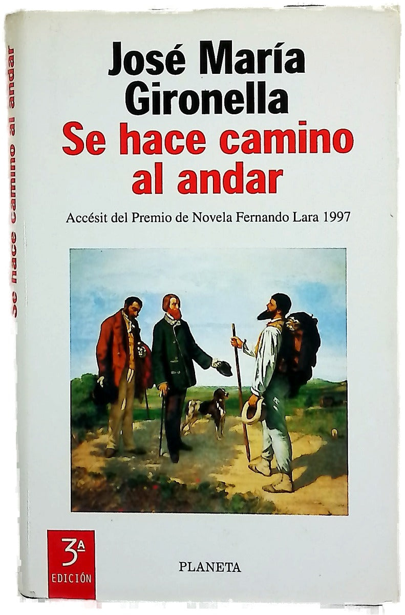 Se hace camino al andar