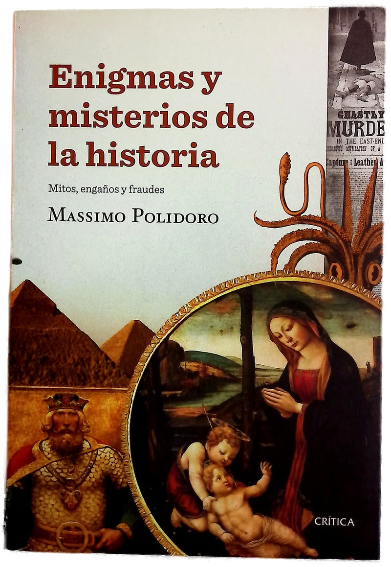 Enigmas y misterios de la historia : mitos, engaños y fraudes