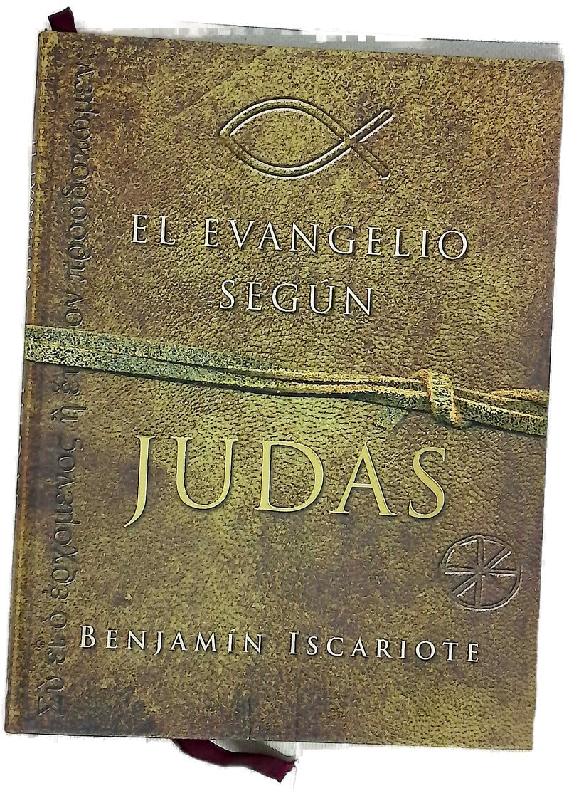 El evangelio según Judas de Benjamin Iscariote